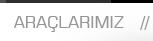 Ara�lar�m�z